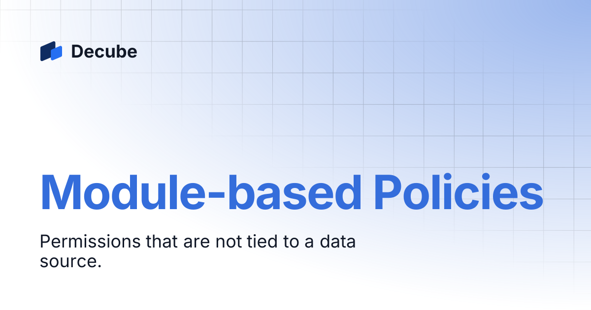 Module-based Policies | Decube
