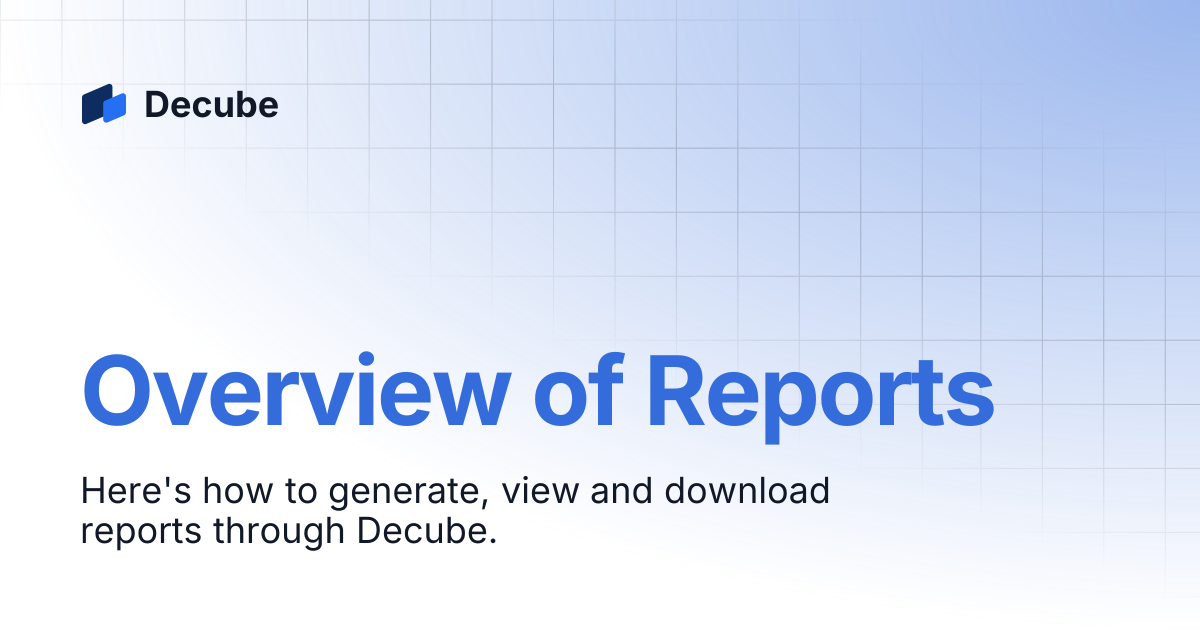 Overview of Reports | Decube